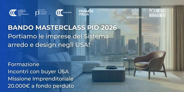 40mila euro ad impresa per le PMI dell’arredo di Milano, Monza Brianza e Lodi per l’export negli USA